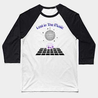 Lost in The Music Retro Music Design Baseball T-Shirt